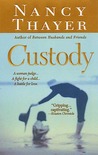 Custody