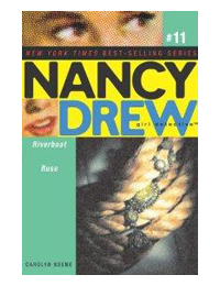 Nancy Drew- 11 Riverboat Ruse