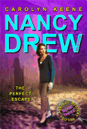 Nancy Drew- 32 The Perfect Escape