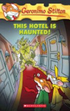 Geronimo Stilton - This Hotel is Haunted !