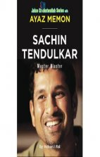 Sachin Tendulkar - Master Blaster