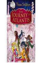 Thea Stilton - The Journey to Atlantis