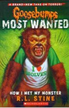 Goosebumps - Most wanted-How I met my monster  