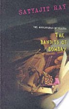 The Adventures Of Feluda The Bandits of Bombay