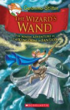 Geronimo Stilton -The Wizard's Wand(Kingdom Of Fantasy 9)