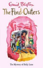 The Find Outers - The Mystery Of Holly Lane - (11)