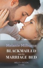 Blackmailed Into The Marriage Bed