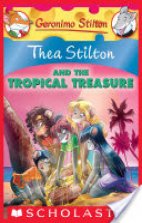 Thea Stilton - And The Tropical Treasure.