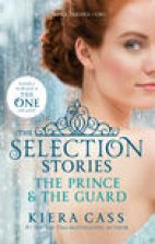 The Selection Stories-The Prince & The Guard.