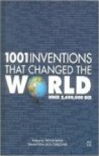 1001 Inventions that changed the World