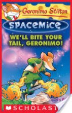 Geronimo Stilton - Spacemice - We'll bite your tail, Geronimo !(11)