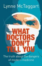 What Doctors Don't Tell you