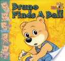 Bruno Finds A Ball