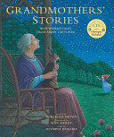 Grandmothers Stories