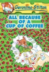 Geronimo Stilton - All Because Of A Cup Of Coffee- (10)
