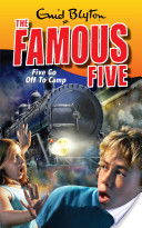 The Famous Five: Five Go Off To Camp 7