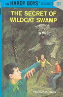 Hardy Boys - The Secret Of The Wildcat Swamp