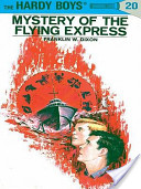 The Hardy Boys - Mystery Of The Flying Express