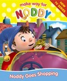 Noddy: Noddy Goes Shopping