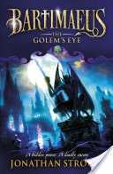 The Bartimaeus Trilogy: The Golems Eye