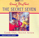 The Secret Seven - Look Out, Secret Seven