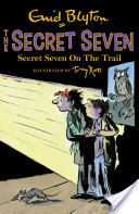 The Secret Seven - Secret Seven On The Trail