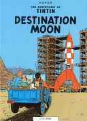 The Adventures Of Tintin - Destination Moon