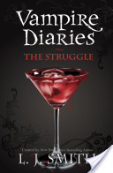 The Vampire Diaries-The Struggle (Vol- II)