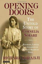 Opening Doors - The Untold Story Of Cornelia Sorab